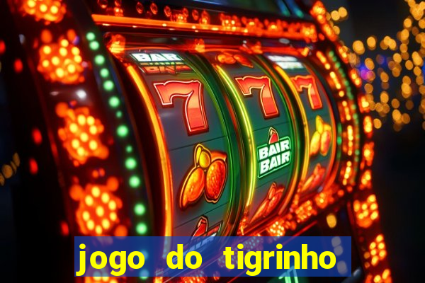 jogo do tigrinho deposito minimo 5 reais